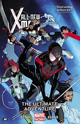 All-New X-Men Vol. 6: The Ultimate Adventure by Brian Michael Bendis