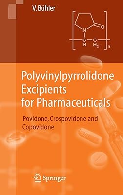 Polyvinylpyrrolidone Excipients for Pharmaceuticals: Povidone, Crospovidone and Copovidone
