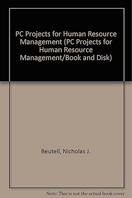 Personal Computer (PC Projects for Human Resource Management/Book and Disk)