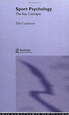 Sport and Exercise Psychology: The Key Concepts (Routledge Key Guides)