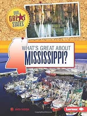 What's Great About Mississippi?