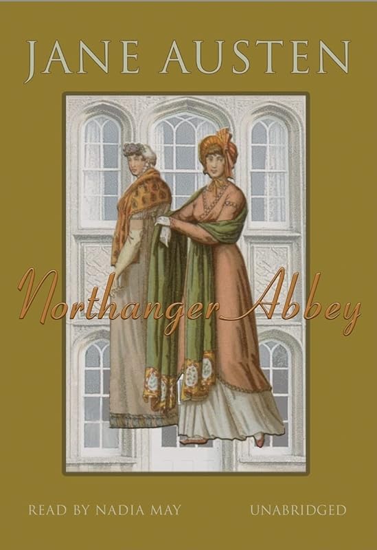 Northanger Abbey: Library Edition by Jane Austen