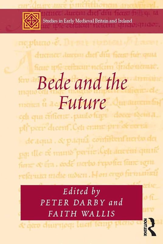Bede and the Future (ISSN) by Peter Darby