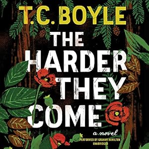 The Harder They Come: A Novel