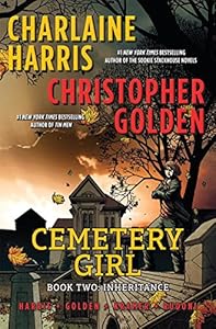Cemetery Girl: Book Two: Inheritance by Charlaine Harris