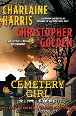 Cemetery Girl: Book Two: Inheritance