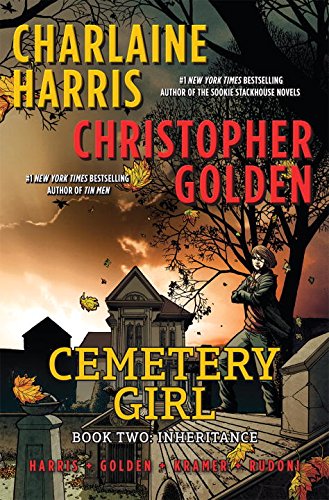 Cemetery Girl: Book Two: Inheritance by Charlaine Harris