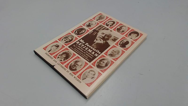 My favourite Betjeman: A selection of his poems by a selection of admirers by John Betjeman