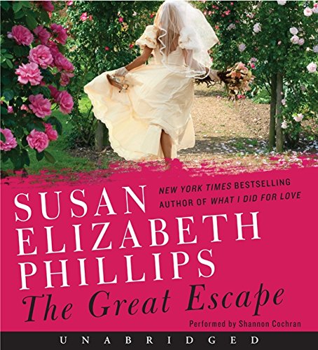 Great Escape Unabridged CD, The by Susan Elizabeth Phillips