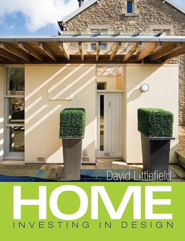 Home: Investing in Design by David Littlefield