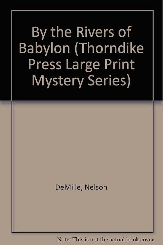 By the Rivers of Babylon (Thorndike Press Large Print Mystery Series) by Nelson Demille
