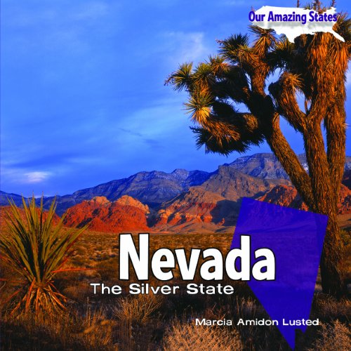 Nevada: The Silver State by Marcia Amidon Lusted