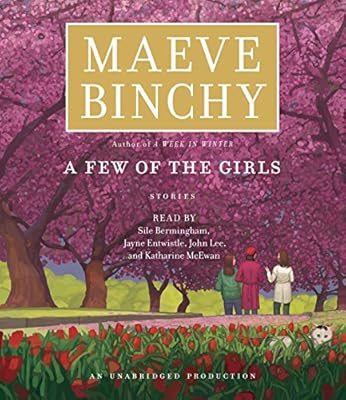 A Few of the Girls: Stories