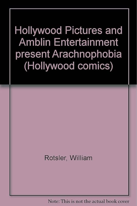 Arachnophobia (Official Movie Adaption) by William Rotsler