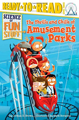 The Thrills and Chills of Amusement Parks by Jordan D. Brown 
			
			
		
		
		
       	 
       		
       			,