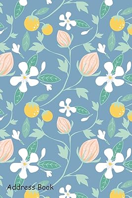 Address Book: For Contacts, Addresses, Phone, Email, Note,Emergency Contacts,Alphabetical Index With Flower fruit and leaf