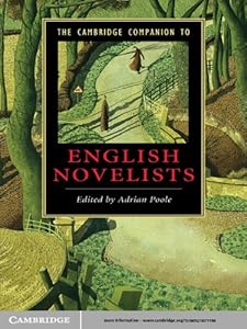 The Cambridge Companion to English Novelists (Cambridge Companions to Literature)