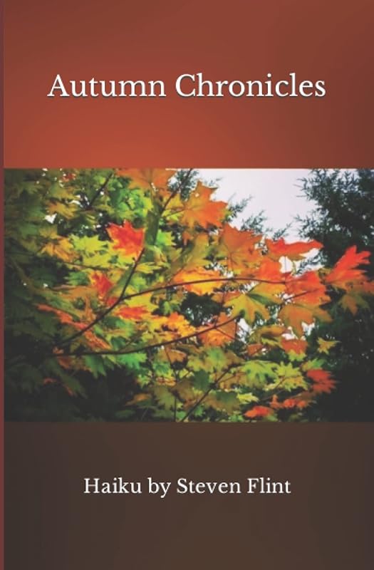 Autumn Chronicles by Steven Flint