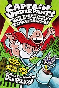 Captain Underpants and the Terrifying Return of Tippy Tinkletrousers