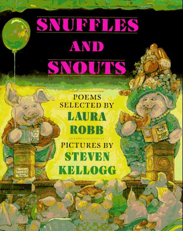 Snuffles and Snouts by Steven Kellogg