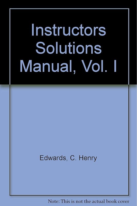 Instructors Solutions Manual, Vol. I by C Henry Edwards