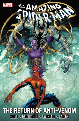 Spider-Man: The Return of Anti-Venom by Dan Slott