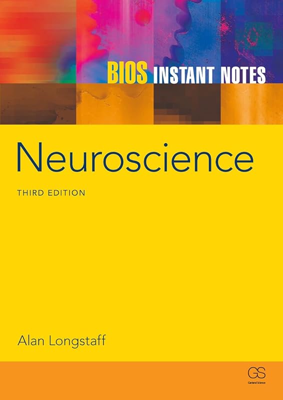 BIOS Instant Notes in Neuroscience by Alan Longstaff
