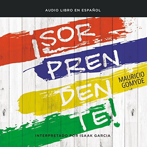 ¡Sorprendente! [Surprising!] by Mauricio Gomyde