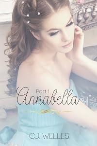 Annabella: A Modern Fairy Tale: Part One
