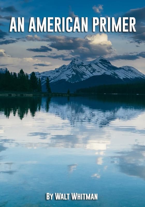 An American Primer by Whitman Walt