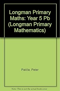 Longman Primary Maths: Year 5: Practice Textbook (Longman Primary Mathematics)