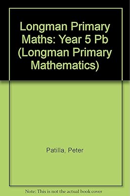 Longman Primary Maths: Year 5: Practice Textbook (Longman Primary Mathematics)