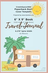 Travel Journal: A journal for all you memories as you travel the globe. by Kate Edwards