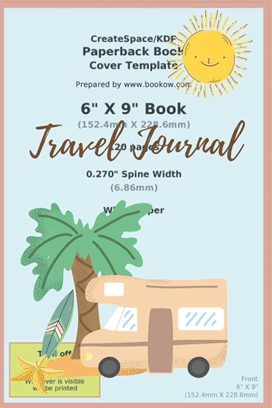 Travel Journal: A journal for all you memories as you travel the globe. by Kate Edwards