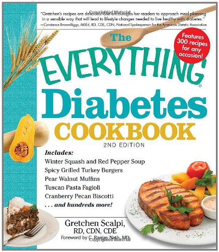 The Everything Diabetes Cookbook by Gretchen Scalpi