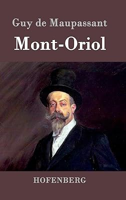 Mont-Oriol (German Edition)