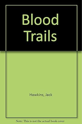 Blood Trails