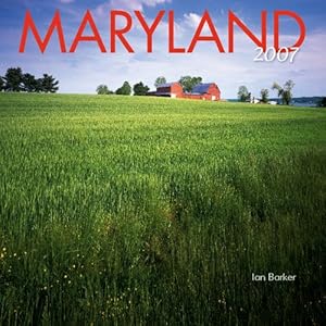 Maryland 2007 Wall Calendar by Ian Barker