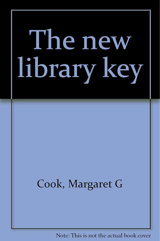 2nd Edition: The New Library Key by Cook; No Illustrations
