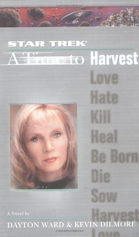 Time #4: A Time to Harvest (4) (Star Trek: The Next Generation) by Dayton Ward