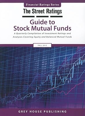 Thestreet Ratings' Guide to Stock Mutual Funds, Fall 2012