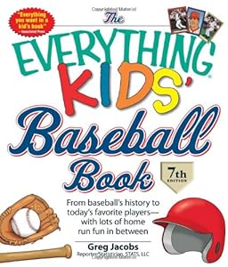 The Everything KIDS' Baseball Book: From