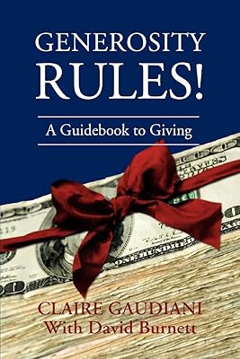 GENEROSITY RULES!: A GUIDEBOOK TO GIVING