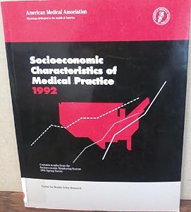 Socioeconomic Characteristics of Medical Practice, 1992 by Martin L. Gonzalez