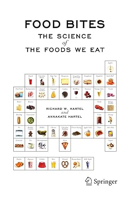 Food Bites: The Science of the Foods We Eat