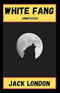 White Fang Annotated