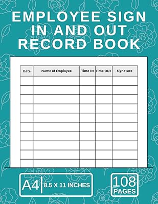 Employee Sign In and Out Record Book: Employee Sign In Book for Business, Office, Security