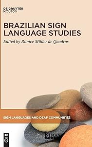 Brazilian Sign Language Studies (Sign Languages and Deaf Communities [SLDC], 11) by Ronice M&uuml;ller de Quadros