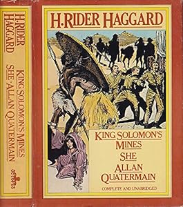 King Solomon's Mines, She and Allan Quatermain