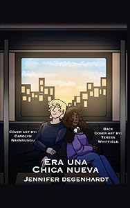 Era una chica nueva (Spanish Edition) by Jennifer Degenhardt